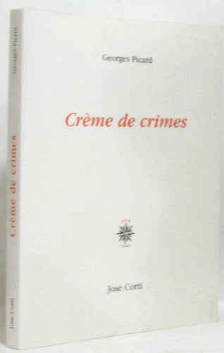 CREME DE CRIMES, de PICARD GEORGES | portada del libro