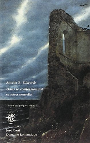 DANS LE CONFESSIONNAL ET AUTRES NOUVELLES, de EDWARDS AMELIA | portada del libro