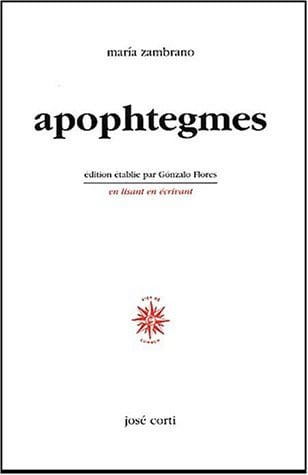 APOPHTEGMES, de ZAMBRANO MARIA | portada del libro