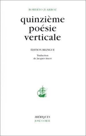 QUINZIEME POESIE VERTICALE BILINGUE, de JUARROZ ROBERTO | portada del libro