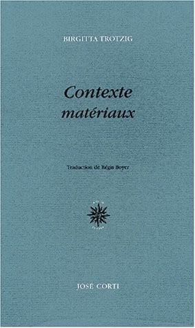 CONTEXTE MATERIAUX, de TROTZIG BRIGITT | portada del libro