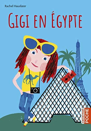 GIGI EN EGYPTE NE2017, de Rachel Hausfater | portada del libro