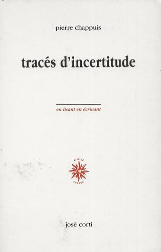 TRACES D INCERTITUDE, de CHAPPUIS PIERRE | portada del libro