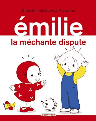 EMILIE -27- LA MECHANTE DISPUTE, de Domitille de Pressensé | portada del libro