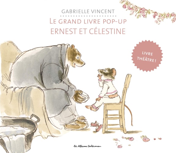 ERNEST ET CELESTINE -LE GRAND LIVRE POP-UP LIVRE THEATRE, de Gabrielle Vincent | portada del libro