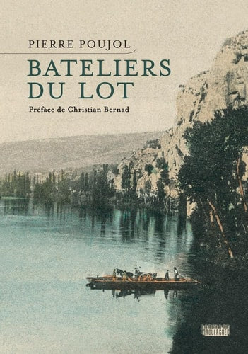 BATELIERS DU LOT, de Pierre Poujol | portada del libro