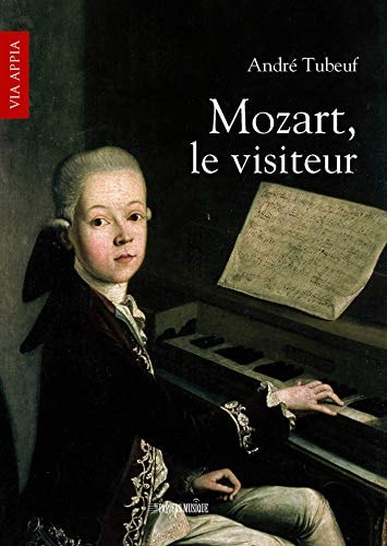 MOZART, LE VISITEUR, de André Tubeuf | portada del libro