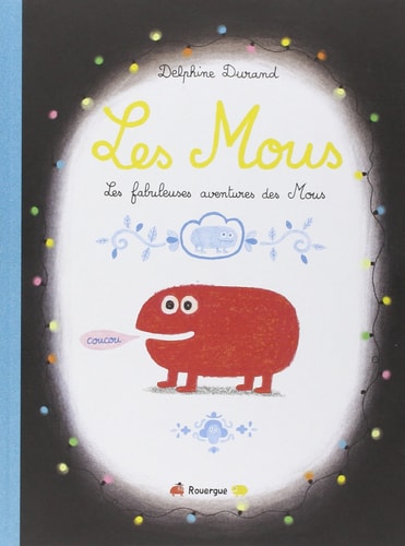 LES MOUS, de Delphine Durand | portada del libro