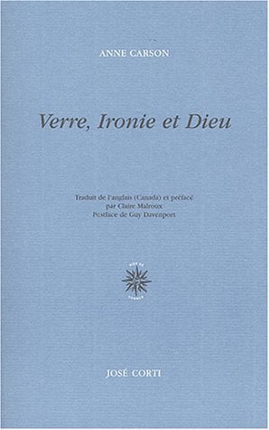 VERRE IRONIE ET DIEU, de CARSON ANNE | portada del libro