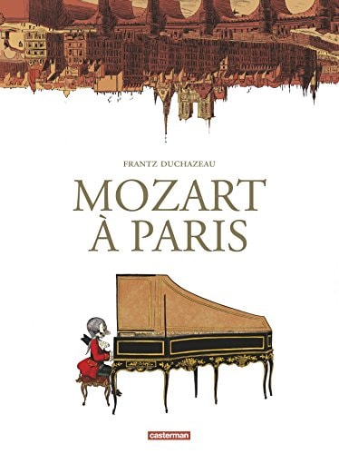 MOZART A PARIS, de Frantz Duchazeau | portada del libro