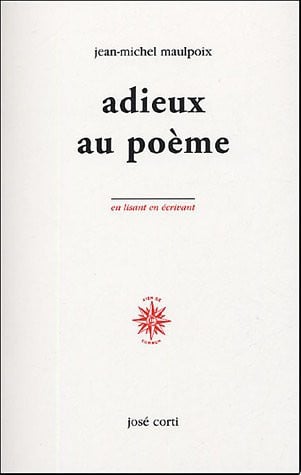 ADIEUX AU POEME, de MAULPOIX JEAN-M | portada del libro