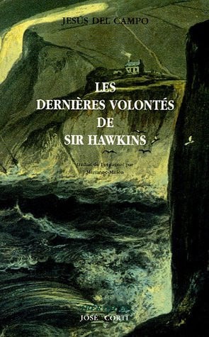 DERNIERES VOLONTES DE SIR HAWKINS, de DEL CAMPO JESUS | portada del libro