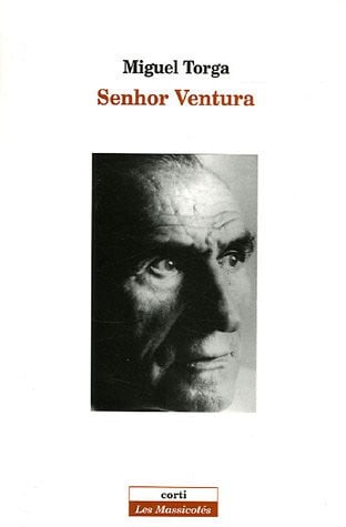 SENHOR VENTURA, de TORGA MIGUEL | portada del libro