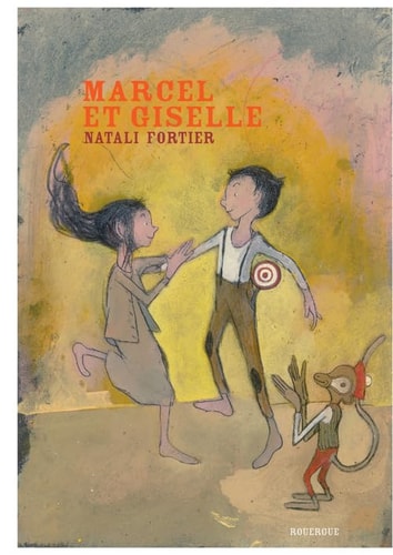 MARCEL ET GISELLE, de Natali Fortier | portada del libro