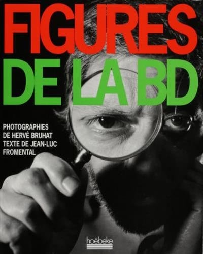 FIGURES DE LA BD, de Jean-Luc Fromental | portada del libro