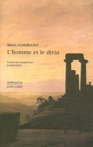 L HOMME ET LE DIVIN, de ZAMBRANO MARIA | portada del libro
