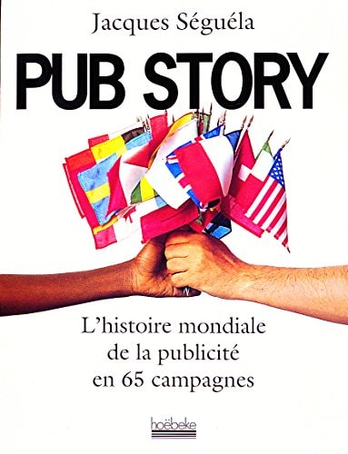 PUB STORY, de Jacques Séguéla | portada del libro