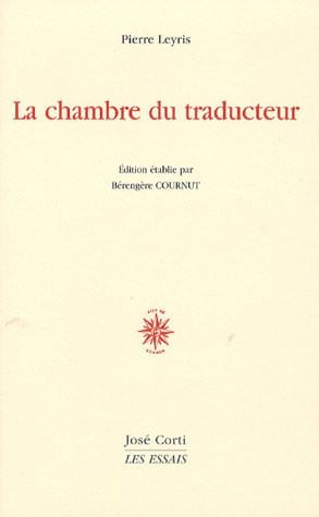 LA CHAMBRE DU TRADUCTEUR, de LEYRIS PIERRE | portada del libro