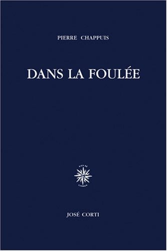 DANS LA FOULEE, de CHAPPUIS PIERRE | portada del libro