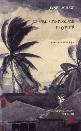 JOURNAL D UNE PERSONNE DE QUALITE, de SCHAW JANET | portada del libro