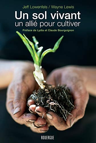 UN SOL VIVANT UN ALLIE POUR CULTIVER, de Jeff Lowenfels | portada del libro