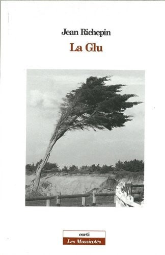LA GLU, de RICHEPIN JEAN | portada del libro