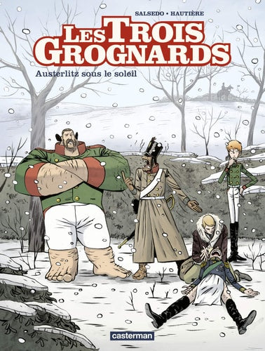 LES TROIS GROGNARDS T3 AUSTERLITZ SOUS LE SOLEIL, de Régis Hautière | portada del libro