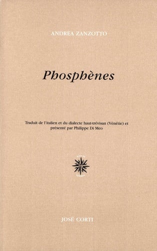PHOSPHENES, de ZANZOTTO ANDREA | portada del libro