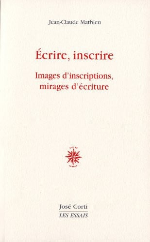 ECRIRE INSCRIRE, de MATHIEU JEAN-CL | portada del libro