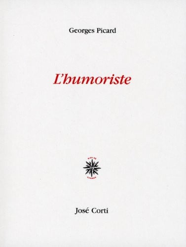 L HUMORISTE, de PICARD GEORGES | portada del libro