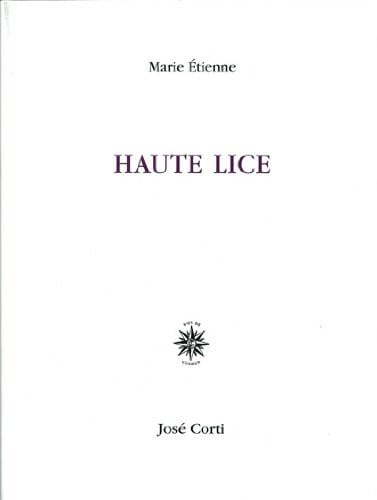 HAUTE LICE LES COULOIRS DE LA PROSE, de ETIENNE MARIE | portada del libro