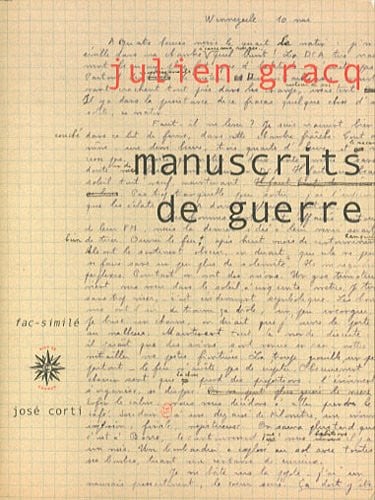 MANUSCRITS DE GUERRE AVEC FAC SIMILE, de GRACQ JULIEN | portada del libro