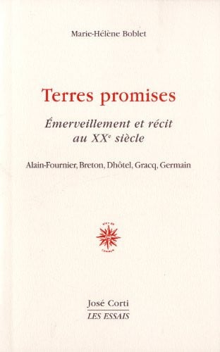TERRES PROMISES EMERVEILLEMENT ET RECIT AU XXEME SIECLE, de BOBLET MARIE-HE | portada del libro