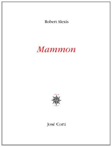 MAMMON, de ALEXIS ROBERT | portada del libro