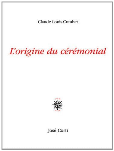 L ORIGINE DU CEREMONIAL, de LOUIS-COMBET CL | portada del libro