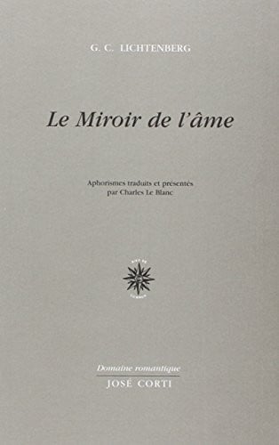 LE MIROIR DE L AME, de LICHTENBERG GEO | portada del libro