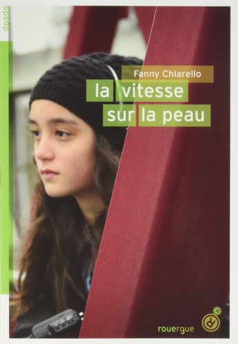 LA VITESSE SUR LA PEAU, de Fanny Chiarello | portada del libro