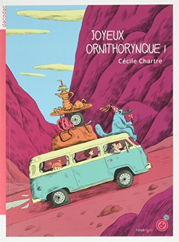 JOYEUX ORNITHORYNQUE, de Cécile Chartre | portada del libro