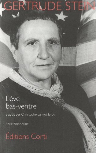 LEVE BAS VENTRE, de STEIN GERTRUDE | portada del libro