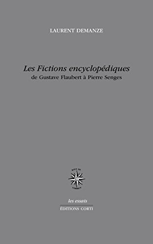 LES FICTIONS ENCYCLOPEDIQUES, de DEMANZE LAURENT | portada del libro
