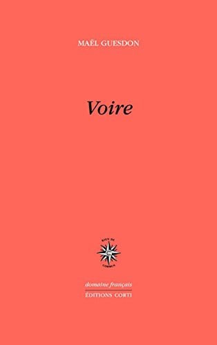 VOIRE, de GUESDON MAEL | portada del libro