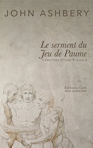 LE SERMENT DU JEU DE PAUME, de ASHBERY JOHN | portada del libro