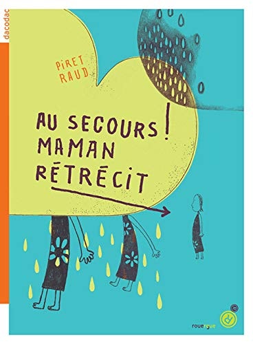 AU SECOURS MAMAN RETRECIT, de Piret Raud | portada del libro