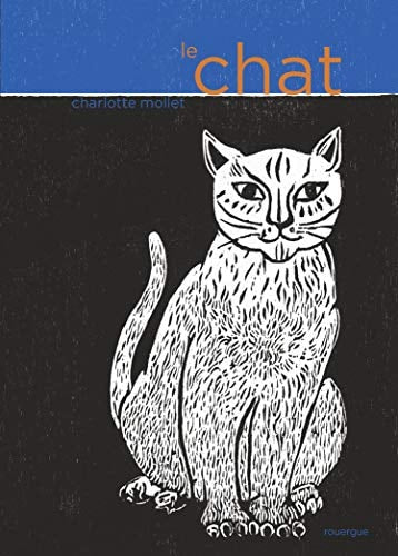 LE CHAT, de Charlotte Mollet | portada del libro