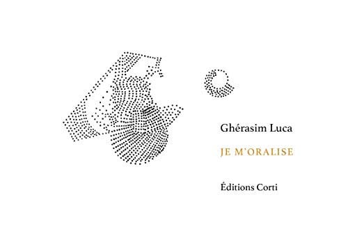JE M'ORALISE, de LUCA GHERASIM | portada del libro