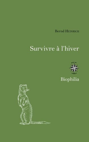 SURVIVRE A L HIVER, de BERND HEINRICH | portada del libro