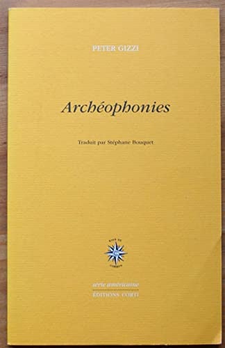 ARCHEOPHONIES, de GIZZI PETER | portada del libro