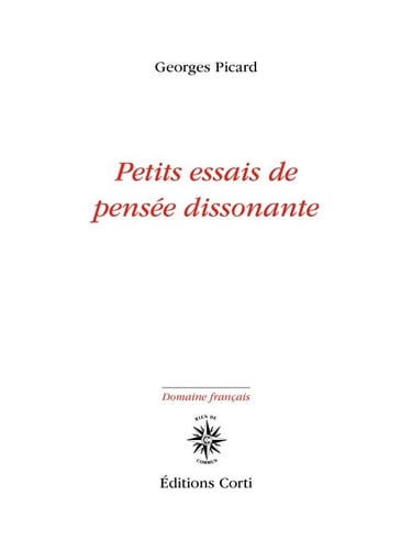PETITS ESSAIS DE PENSEE DISSONANTE, de PICARD GEORGES | portada del libro