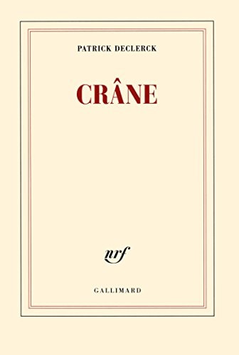 CRANE, de Patrick Declerck | portada del libro