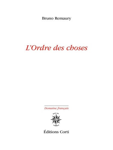 L'ORDRE DES CHOSES, de REMAURY BRUNO | portada del libro